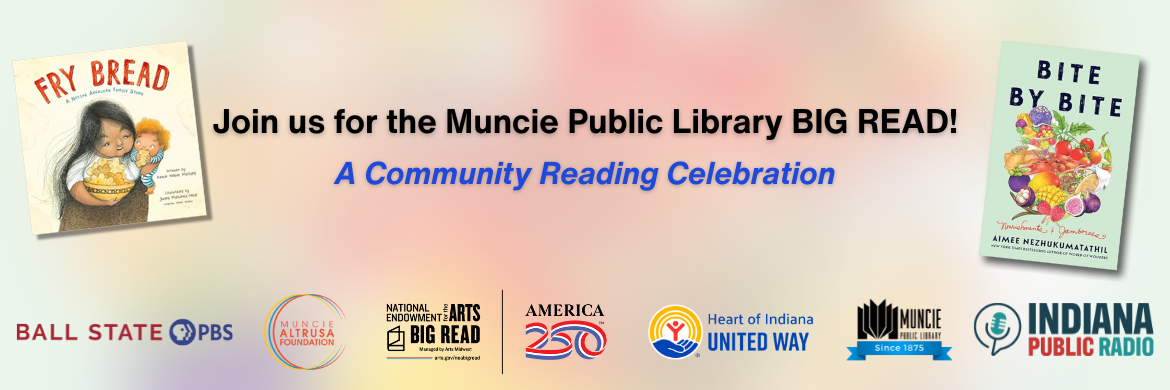 Join us for the Muncie Public BIG READ - a community reading celebration