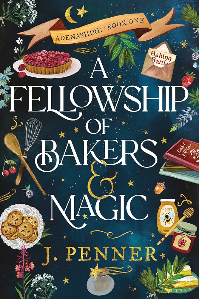 Book cover for "A fellowship of bakers and magic"