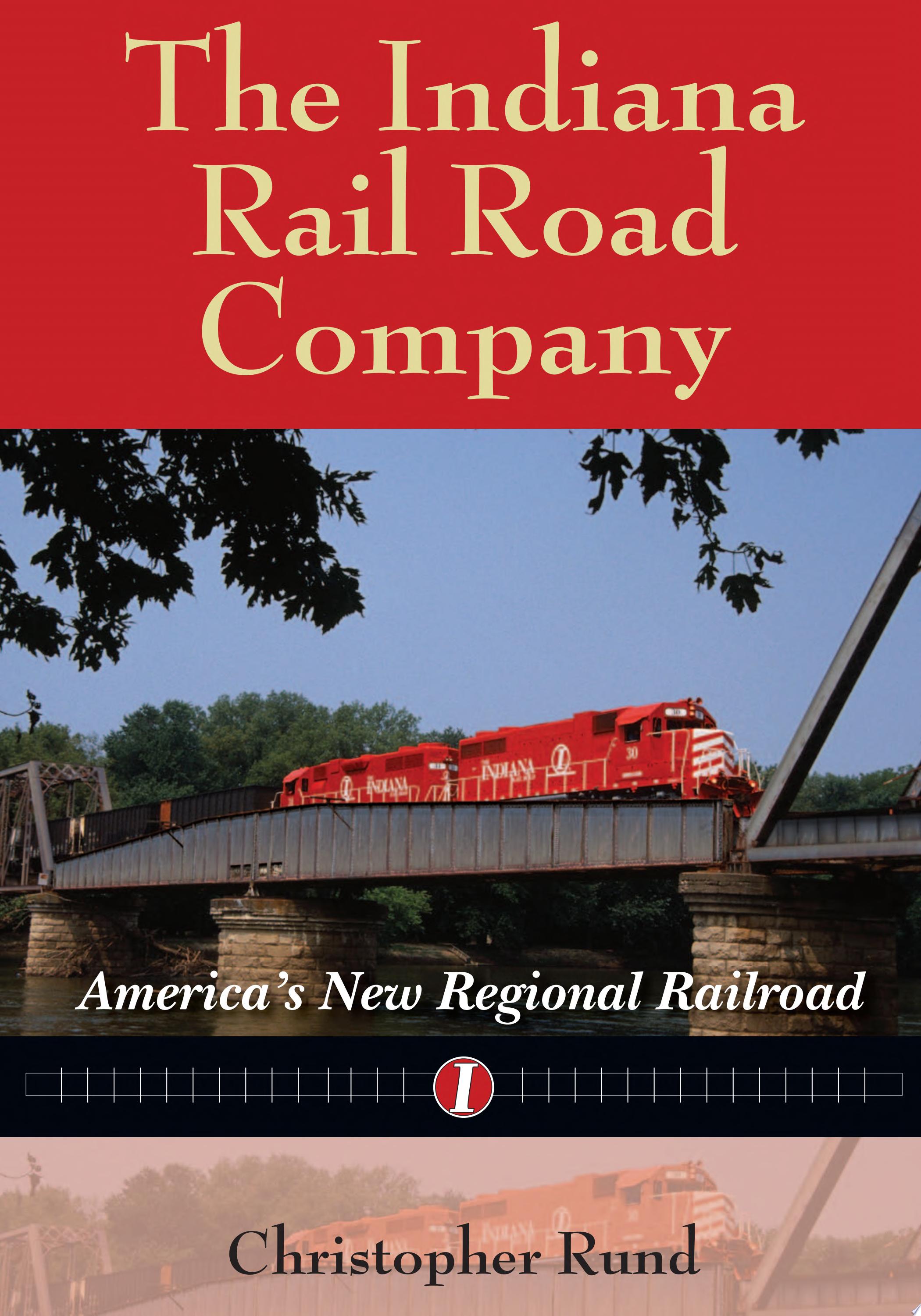 Image for "The Indiana Rail Road Company"