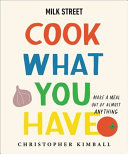 Book cover art for "Milk Street: Cook What You Have"