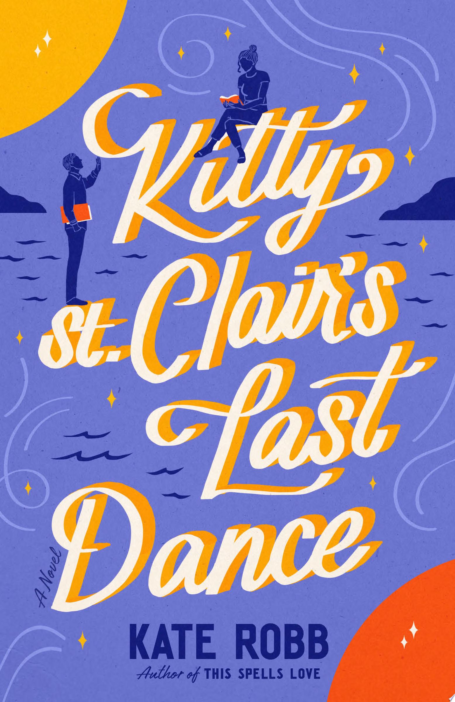 Book cover art for "Kitty St. Clair's Last Dance"