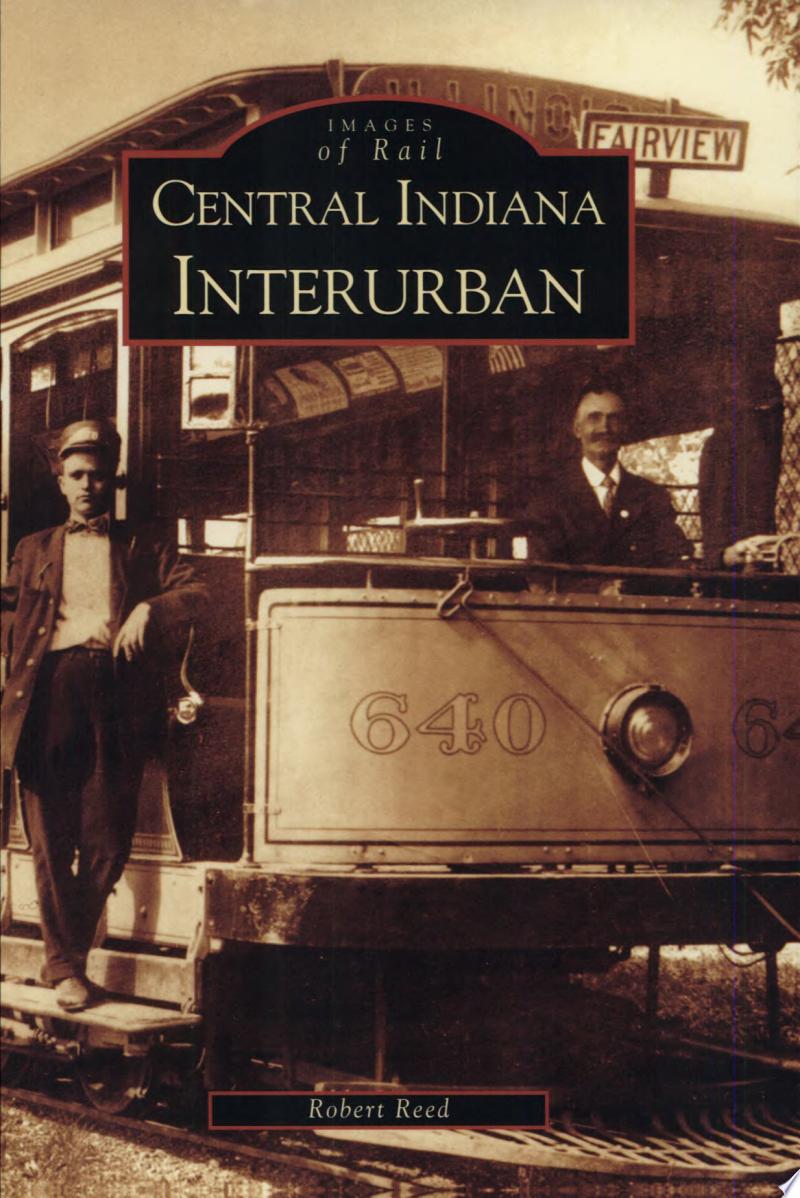 Image for "Central Indiana Interurban"