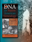 Image for "DNA for Native American Genealogy"