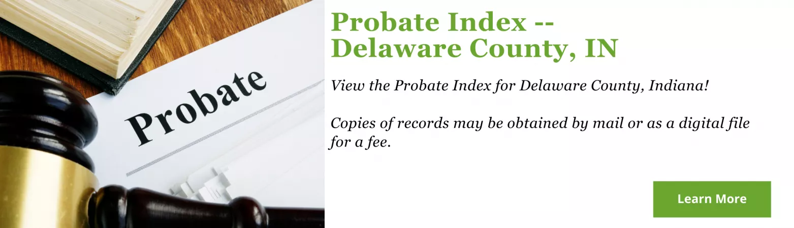 Delaware County Probate Index at Carnegie Library