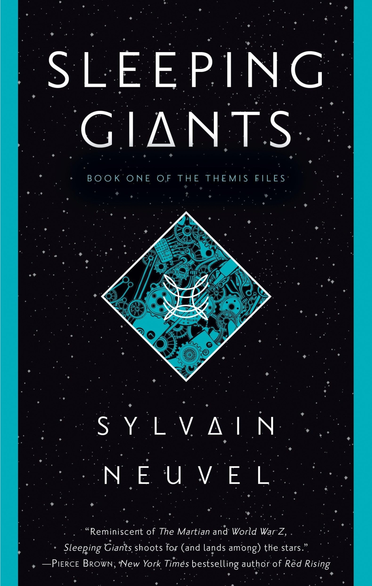 Sleeping Giants  by Sylvain Neuvel