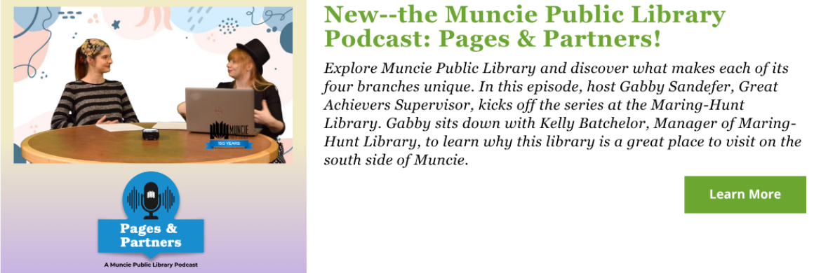 Click here to view the newest Pages & Partners Podcast all about Maring-Hunt Library.