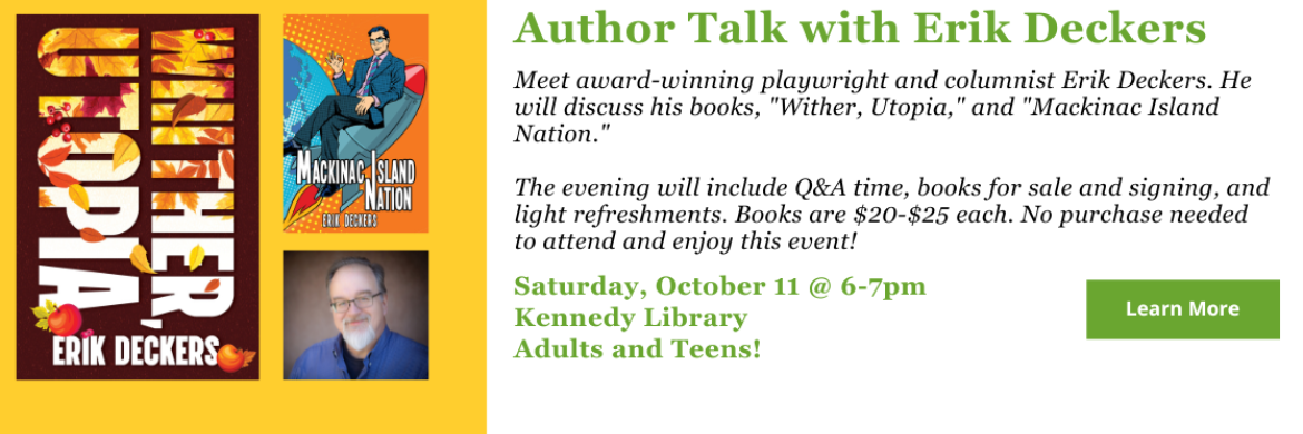 Pictures of book Wither, Utopia and author Erik Deckers who will speak at Kennedy Library on Saturday, October 11 at 6pm. Free event.