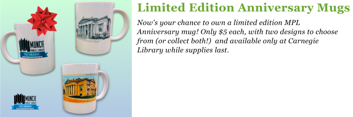 Now's your chance to own a limited edition MPL Anniversary mug! Only $5 each, with two designs to choose from (or collect both!)  and available only at Carnegie Library while supplies last. 