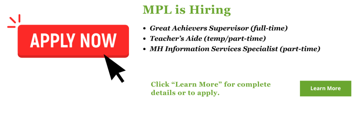 MPL is hiring! Click here for full details or to apply.