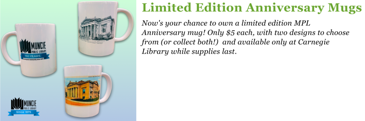 Now's your chance to own a limited edition MPL Anniversary mug! Only $5 each, with two designs to choose from (or collect both!)  and available only at Carnegie Library while supplies last. 